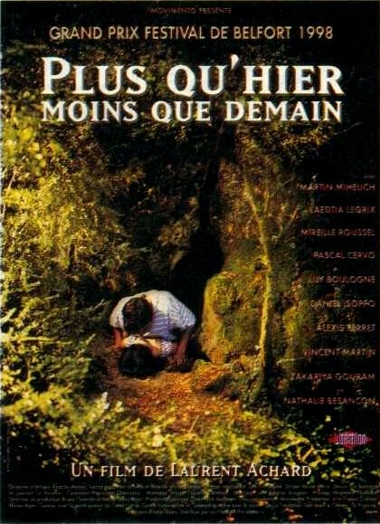 Plus qu'hier, moins que demain (1998) постер